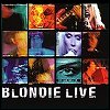 Blondie - 'Blondie Live'