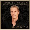 Michael Bolton - 'Ain't No Mountain High Enough: Tribute Hitsville'