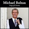 Michael Bolton - 'Songs Of Cinema'