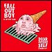 Fall Out Boy featuring Wyclef Jean - "Dear Future Self (Hands Up)" (Single)