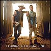 Florida Georgia Line - 'Can't Say I Ain't Country'