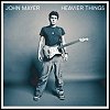 John Mayar - Heavier Things