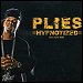 Plies featuring Akon - "Hypnotized" (Single)