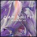 Sam Smith - "Stay With Me" (Single)