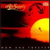 Air Supply - 'Now And Forever'