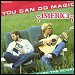 America - "You Can Do Magic" (Single)