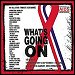 Artists Against AIDS Worldwide - "What's Going On" (Single)