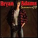 Bryan Adams - "Summer Of '69" (Single)