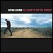 Bryan Adams - "Do I Have To Say The Words?" (Single)