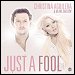 Christina Aguilera featuring Blake Shelton - "Just  Fool" (Single)