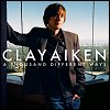 Clay Aiken - A Thousand Different Ways