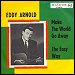 Eddy Arnold - "Make The World Go Away" (Single)
