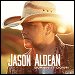 Jason Aldean - "Burnin' It Down" (Single)
