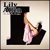 Lily Allen - It's Not Me, It's You