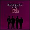 Barenaked Ladies - 'Fake Nudes'