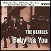 The Beatles - "Baby It's You" (Single)