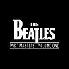 The Beatles - 'Past Masters, Volume One'