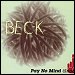 Beck - "Pay No Mind" (Single)