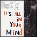 Beck - "It's All In Your Mind" (Single)
