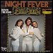 Bee Gees - "Night Fever" (Single)