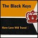 The Black Keys - "Have Love Will Travel" (Single)