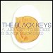 The Black Keys - "Just Got To Be" (Single)