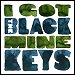 The Black Keys - "I Got Mine" (Single)