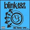 Blink-182 - 'One More Time...'