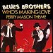 The Blues Brothers - "Who's Making Love" (Single)
