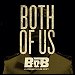 B.o.B featuring Taylor Swift - "Both Of Us" (Single)
