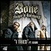 Bone Thugs-N-Harmony featuring Akon - "I Tried" (Single)
