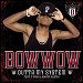 Bow Wow featuring T-Pain & Johnta Austin- "Outta My System" (Single)