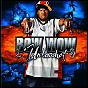 Bow Wow - Unleashed