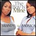 Brandy & Monica - "The Boy Is Mine" (Single)