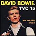 David Bowie - "TVC 15" (Single)