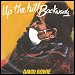 David Bowie - "Up The Hill Backwards" (Single)