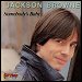 Jackson Browne - "Somebody's Baby" (Single)