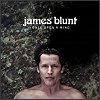 James Blunt - 'Once Upon A Mind'