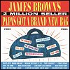 James Brown - 'Papa's Got A Brand New Bag'