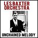 Les Baxter & His Orchestra - "Unchained Melody" (Single)