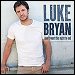 Luke Bryan - "I Don't Want This Night To End" (Single)