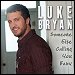 Luke Bryan - "Someone Else Calling You Baby" (Single)