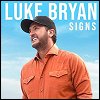 Luke Bryan - 'Signs'