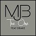 Mary J. Blige featuring Drake - "The One" (Single)