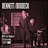 Tony Bennett & Dave Brubeck - 'Bennett & Brubeck: The White House Sessions, Live 1962'