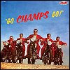 The Champs - 'Go, Champs, Go!'