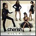 Cherish featuring Yung Joc - "Killa" (Single)