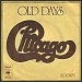 Chicago - "Old Days" (Single)