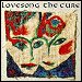 The Cure - "Love Song" (Single)