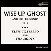 Elvis Costello & The Roots - 'Wise Up Ghost'